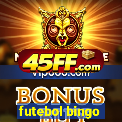 futebol bingo